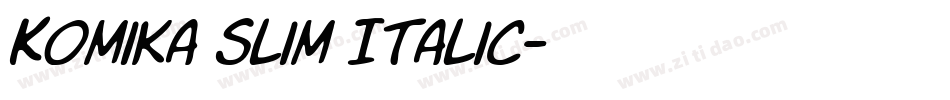 Komika Slim Italic字体转换